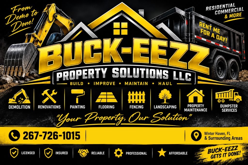 Buck-Eezz Property Solutions LLC flyer: demolition, renovations, painting, flooring, fencing, landscaping, property maintenance and dumpster services. Call 267-726-1015.